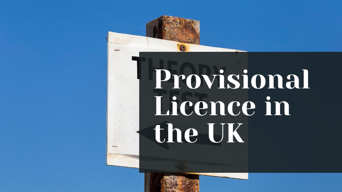 Provisional Licence in the UK