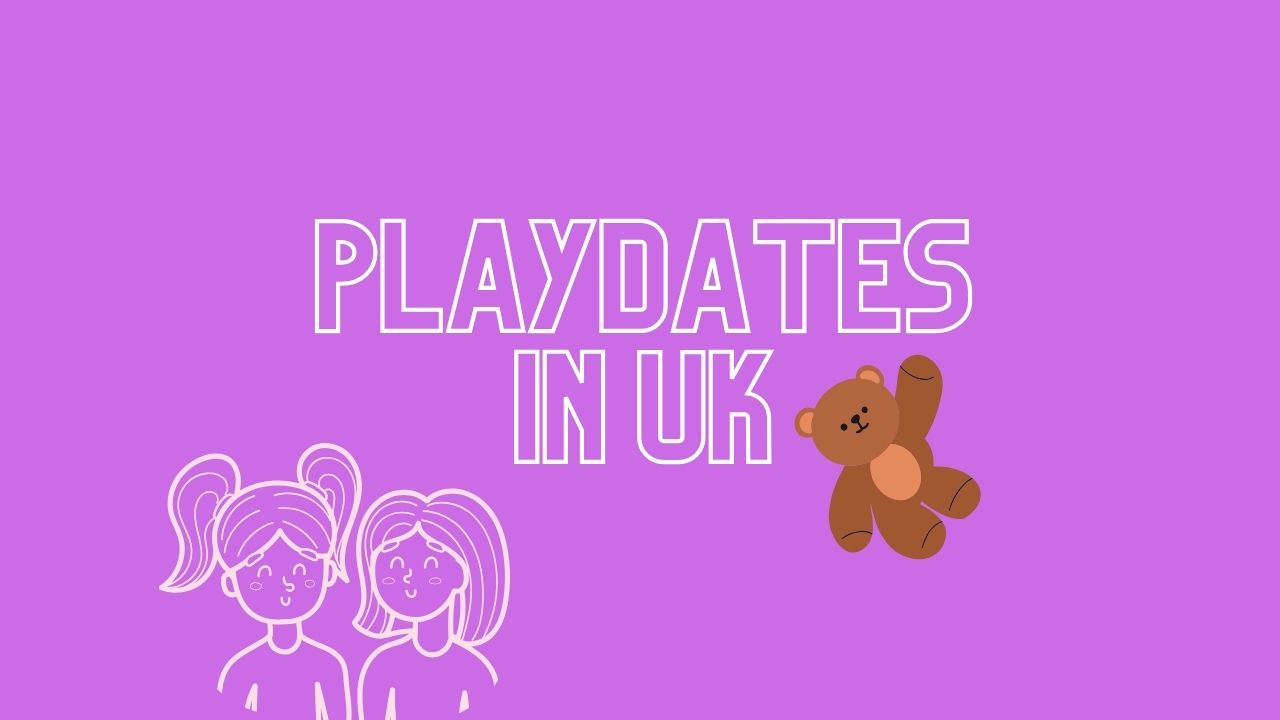 playdates in UK