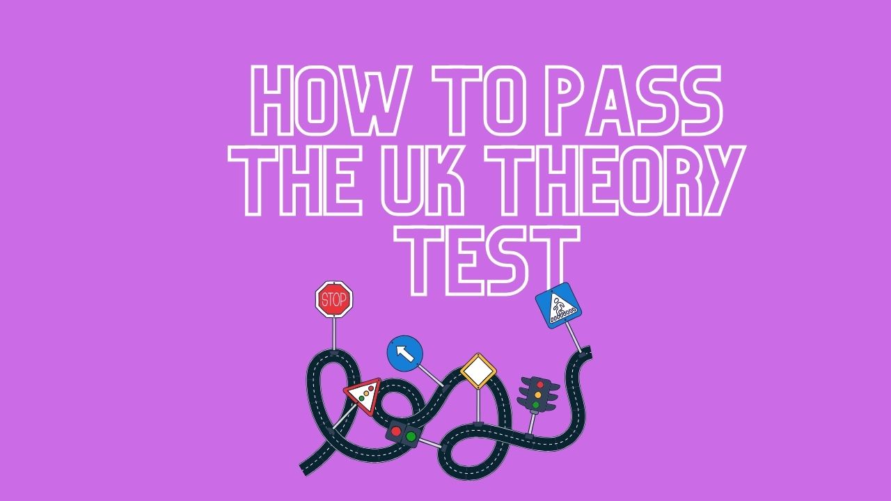 How to Pass the UK Theory Test